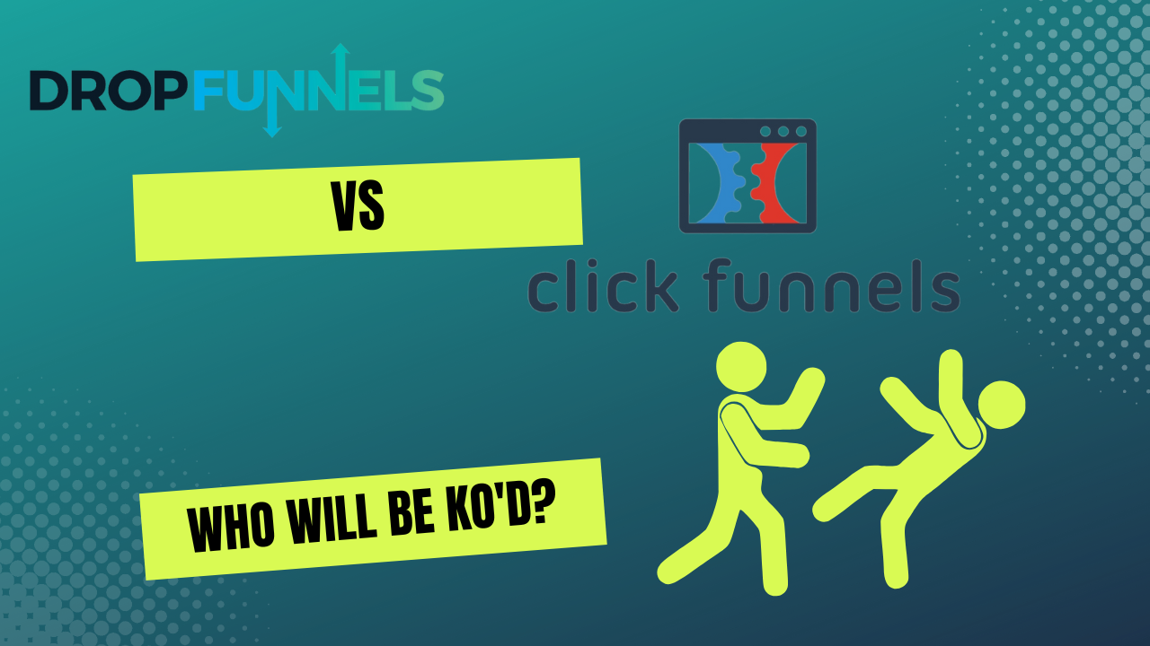 Dropfunnels vs Clickfunnels 2.0: Which Is the Best Funnel Builder